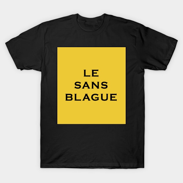 Le sans blague - The French Dispatch T-Shirt by Pasan-hpmm